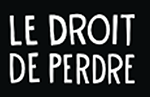 Le droit de perdre