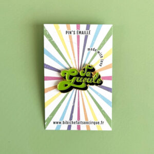 Pin's émaillé "Ta gueule"